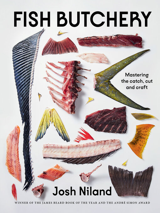 Title details for Fish Butchery by Josh Niland - Available